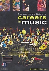 Australian Guide to Careers in Music (Paperback)