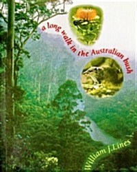 A Long Walk in the Australian Bush (Hardcover)