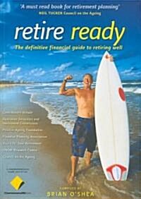 Retire Ready (Paperback)