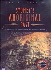 Sydneys Aboriginal Past (Paperback)
