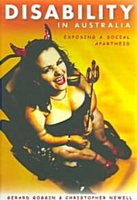 Disability in Australia: Exposing a Social Apartheid (Paperback)