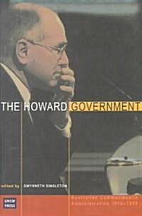 Howard Government: Australian Commonwealth Administration 1996-1998 (Paperback)