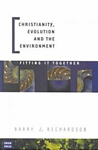 Christianity, Evolution and the Environment (Paperback)