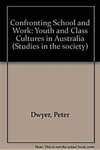 Confronting School and Work (Hardcover)