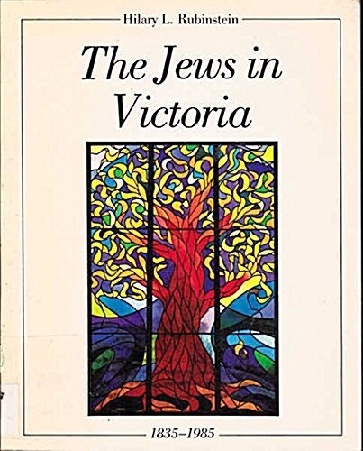 Jews in Victoria 1835-1985 (Paperback)