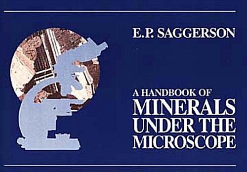 A Handbook of Minerals Under the Microscope (Spiral)