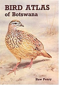 Bird Atlas of Botswana (Hardcover)