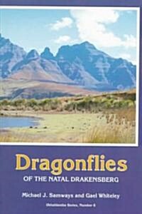 Dragonflys of the Natal Drakensberg (Paperback)