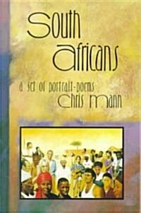 South Africans: A Set of Portrait Poems (Paperback)