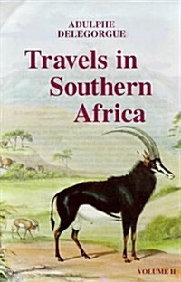 Travels in Southern Africa Vol. II (Paperback)