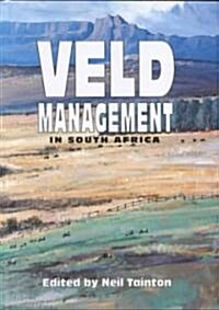 Veld Management in Southern Africa (Hardcover)