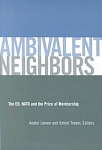 Ambivalent Neighbors (Paperback)