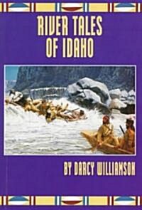 River Tales of Idaho (Paperback)