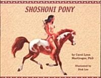 Shoshoni Pony (Hardcover)