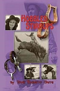 Hobbled Stirrups (Paperback)