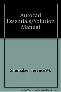 Autocad Essentials/Solution Manual (Paperback)
