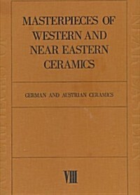 Masterpieces of Western and Near Eastern Ceramics (Hardcover)