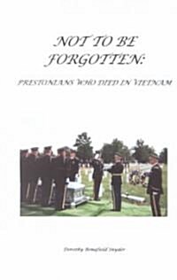 Not to Be Forgotten (Paperback)