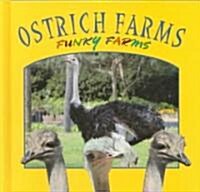 Ostrich Farms (Library)