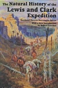 The Natural History of Lewis and Clark Expedition (Paperback, 2, Revised)