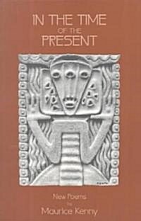 In the Time of the Present (Paperback)