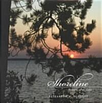 Shoreline: Seasons at the Lake (Hardcover)