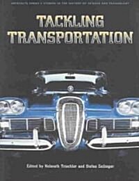 Tackling Transportation (Paperback)
