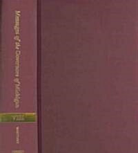Messages of the Governors of Michigan, Volume VIII: 1961-1969 (Hardcover)