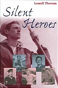 Silent Heroes (Paperback)