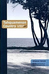 Tahquamenon Country: A Look at Its Past (Paperback)