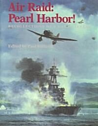 Air Raid, Pearl Harbor! (Hardcover)
