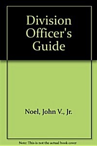 Division Officers Guide (Hardcover, 9th, Subsequent)