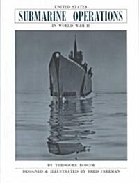 United States Submarine Operations in World War II (Hardcover)