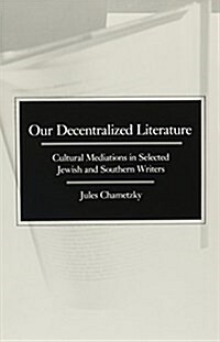 Our Decentralized Literature (Paperback)