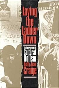 Laying the Ladder Down -Cp (Paperback)