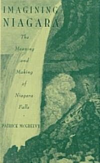 Imagining Niagara (Hardcover)