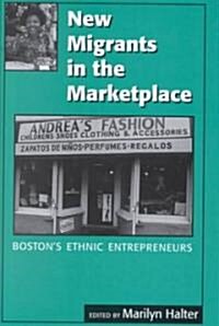 New Migrants in the Marketplace (Hardcover)