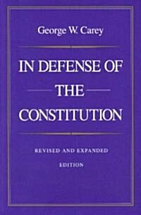 In Defense of the Constitution (Paperback, Rev and Expande)