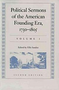 Political Sermons of the American Founding Era: 1730-1805 (Hardcover, 2)