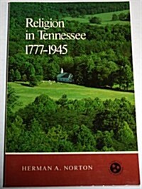 Religion in Tennessee, 1777-1945 (Paperback, 1st)
