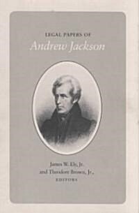 Legal Papers Andrew Jackson (Hardcover)