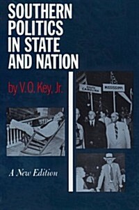 Southern Politics State & Nation: Introduction Alexander Heard (Paperback)