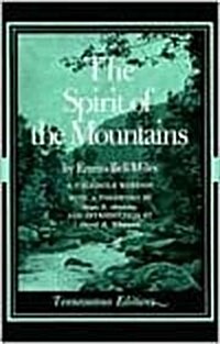 The Spirit of the Mountains: Foreword by Roger D. Abrahams (Paperback, First Edition)