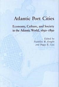 Atlantic Port Cities (Hardcover)