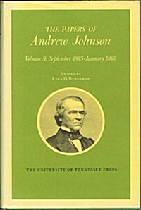 Papers a Johnson Vol9: September 1865-January 1866volume 9 (Hardcover)