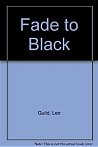 Fade to Black (Paperback)