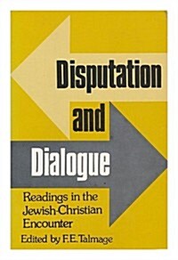 Disputation and Dialogue (Paperback)