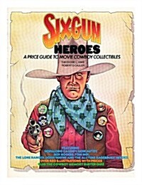 Sixgun Heroes (Paperback)