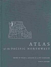 Atlas of the Pacific Northwest, 9th Ed (Hardcover, 9th)