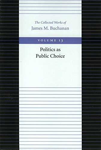 Politics as Public Choice (Paperback)